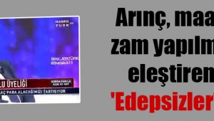 AKP 'li Arınç, maaşına zam yapılmasını eleştirenlere 'Edepsizler' dedi!