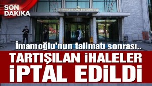 İmamoğlu talimat verdi, ihaleler iptal edildi