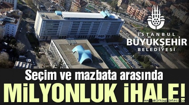 Seçim ve mazbata arasında dikkat çeken ihale