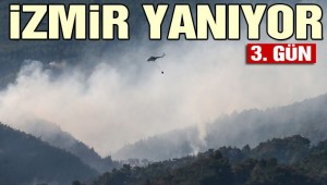 İzmir'deki yangında son durum