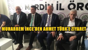 Muharrem İnce'den Ahmet Türk'e ziyaret