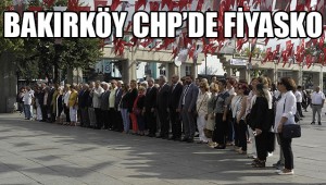 Bakırköy CHP'de fiyasko