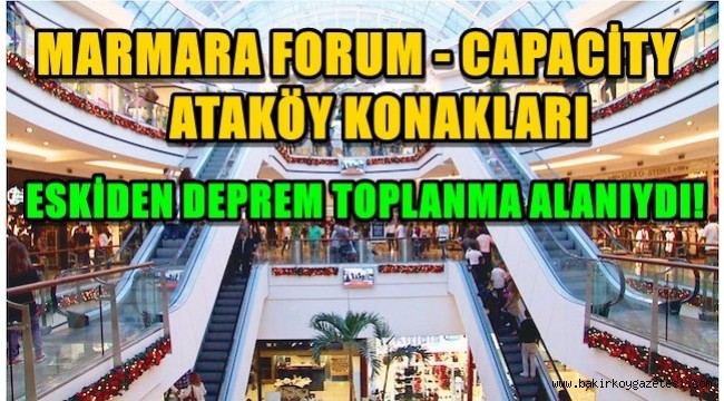 Bakırköy'lü olası bir depremde AVM'lere koşacak!