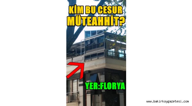 FLORYA'DA KAÇAK YÜKSELİYOR!