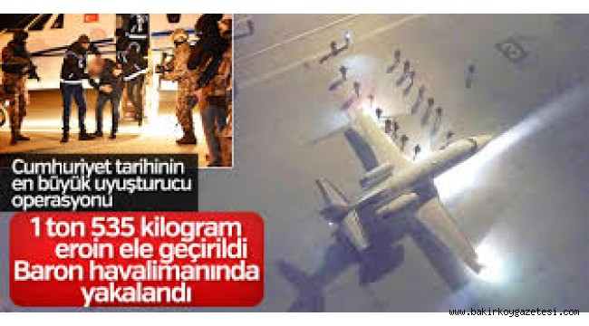 Cumhuriyet tarihinin en büyük operasyonunda Eroin Baronlarının kurtarılması mı sağlanıyor?