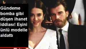 Kıvanç Tatlıtuğ'un eşi Başak Dizer'i ünlü model Sara Sampaio ile aldattığı iddia edildi