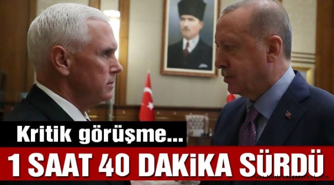 Son dakika… Erdoğan – Mike Pence görüşmesi 1 saat 40 dakika sürdü