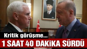 Son dakika… Erdoğan – Mike Pence görüşmesi 1 saat 40 dakika sürdü