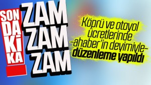 Ve bir zam daha, Boğaz köprüleri ve otoyol geçiş ücretlerine yüzde 20 zam!