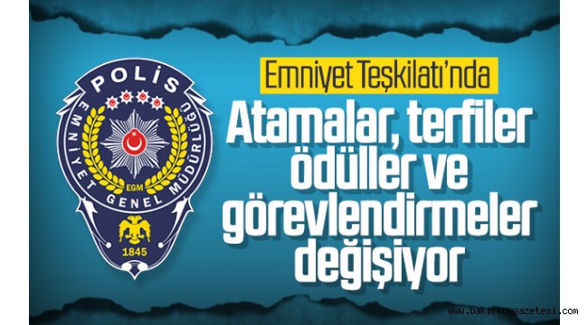 Emniyet Teşkilatı Kanunu'nda değişiklikler kabul edildi