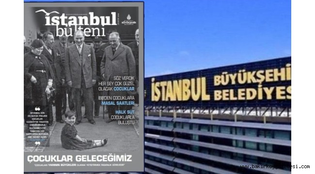 İBB'nin 12 yıllık dergisinde Atatürk ilk kez kapak oldu