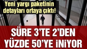 İkinci Yargı Paketi'nin detayları ortaya çıktı!
