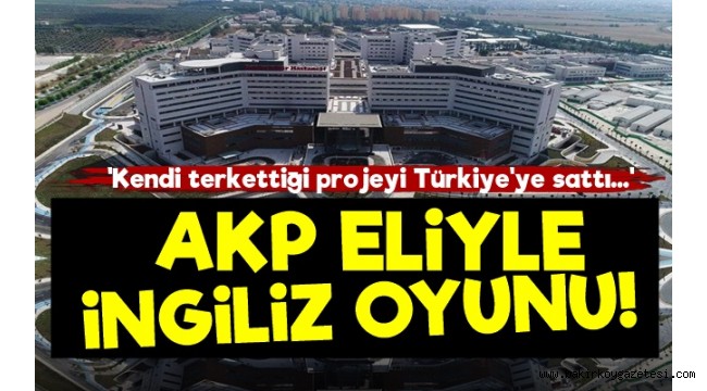 İngiltere Terkettiği Projeyi AKP Sayesinde Türkiye'ye Sattı!
