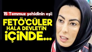 'FETÖ'cüler Hala Devletin İçinde...'