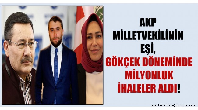 İhaleler AKP'li vekilin eşine verilmiş