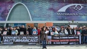 MARMARA PARK AVM YANGINDA ŞİRKET KUSURLU,İŞÇİLER DEĞİL!