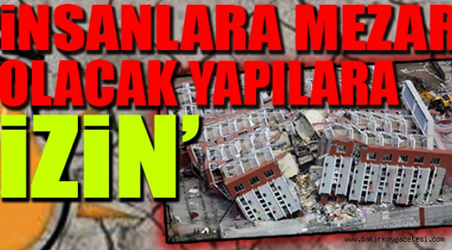 AKP hükümetinin depreme karşı tutumu: İmar affı!