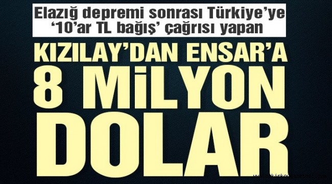 Kızılay'dan Ensar'a 8 milyon dolarlık bağış