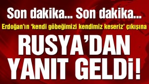 Son dakika… Rusya'dan Erdoğan'a flaş yanıt