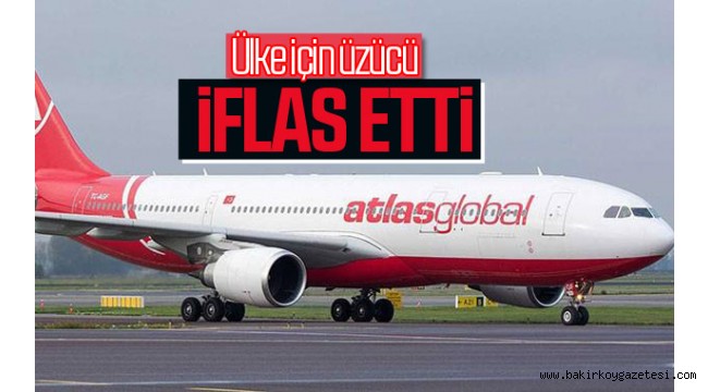 Atlasglobal uçuşlarını durdurdu