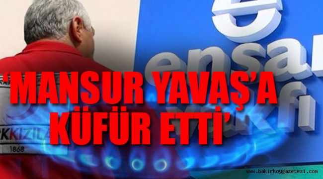 Başkentgaz'ın sahibinden büyük terbiyesizlik!