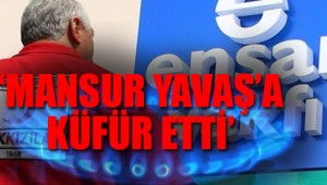 Başkentgaz'ın sahibinden büyük terbiyesizlik!
