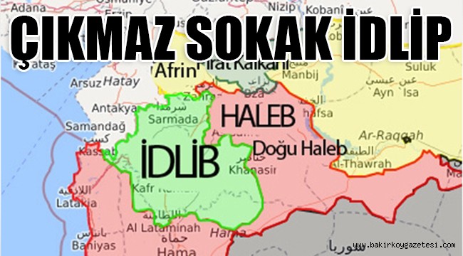 ÇIKMAZ SOKAK İDLİP