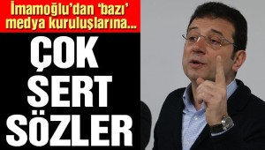 İBB BAŞKANI EKREM İMAMOĞLU'NDAN BAZI MEDYA KURULUŞLARINA SERT SÖZLER!