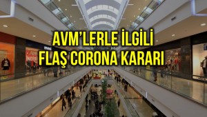 AVM'lerde corona kararı: Açılış saati değişti, çalışma süresi kısaltıldı!