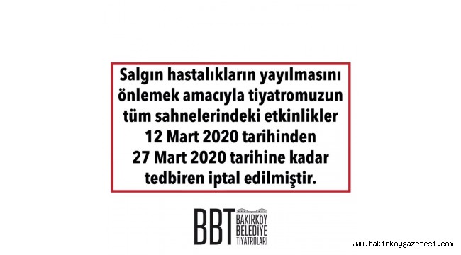 Bakırköy Belediyesi'nden Koronavirüs Önlemleri: Etkinlikler İptal !
