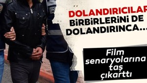 Dolandırıcılar birbirlerini de dolandırmaya kalkınca...