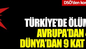 DSÖ: Türkiye'de koronadan ölümler dünyadan 9 kat fazla Kaynak