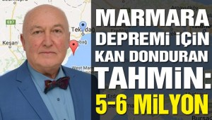 Ahmet Ercan'dan Marmara depremi için kan donduran tahmin
