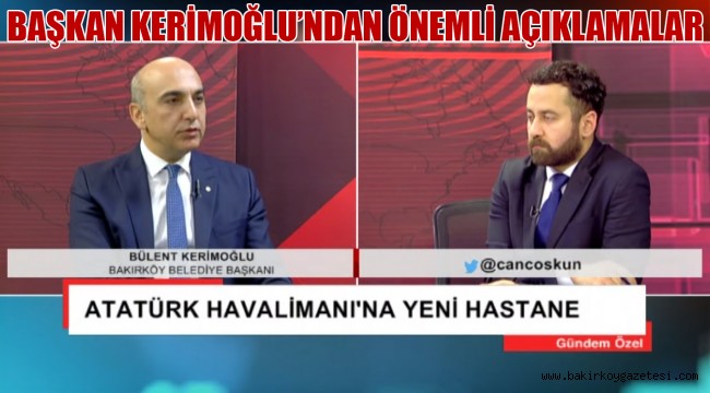 Başkan Kerimoğlu'ndan Önemli Açıklamalar