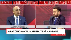 Başkan Kerimoğlu'ndan Önemli Açıklamalar
