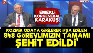 Emekli Korgeneral Erdoğan Karakuş: 'Kozmik Oda'ya girilmesiyle 848 kişi katledildi'