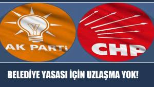 Belediye yasası için uzlaşma yok!