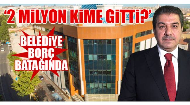 AKP'li Esenler Belediyesi'nin harcamalarının adresi bulunamadı