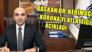 BAKIRKÖY BELEDİYE BAŞKANI DR. KERİMOĞLU KORONA'YI ATLATTIĞINI AÇIKLADI!