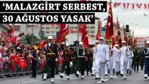 30 Ağustos Zafer Bayramı etkinlikleri yasaklandı!
