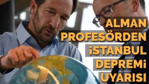 ALMAN SİSMOLOG ''İSTANBUL 7 ÜZERİ DEPREME HAZIRLIKLI OLMALI''