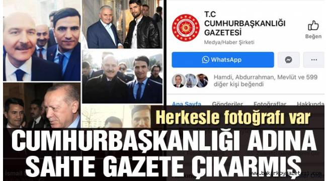 Cumhurbaşkanlığı adına sahte gazete çıkarmışlar!