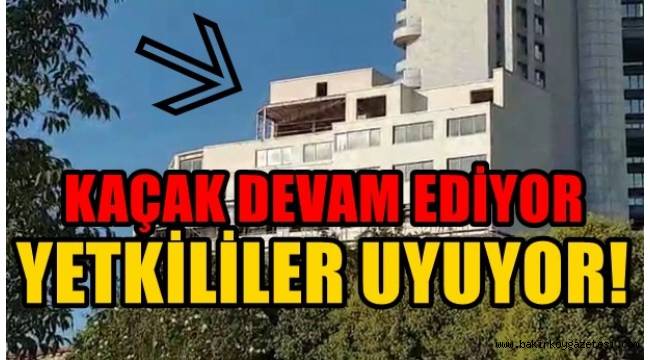 ATAKÖY HYATT REGENCY KAÇAK MÜHÜRLÜ EK BİNASINDA İNŞAAT DEVAM EDİYOR!