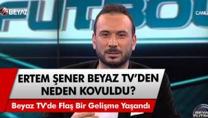 Ünlü ekran yüzü Ertem Şener neden kovuldu?