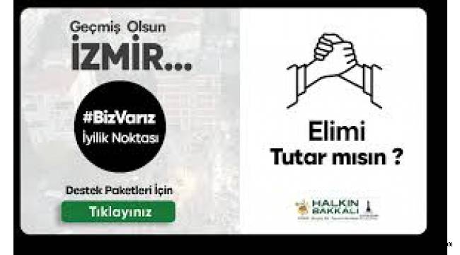 BAKIRKÖY 'ÜN KALBİ İZMİR İÇİN ATIYOR!