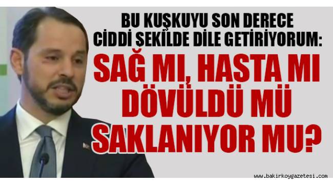 Berat Albayrak nerede?