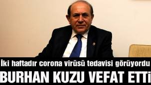 Burhan Kuzu vefat etti