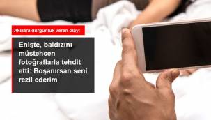 Eniştesi eşinden boşanmak isteyen kadını müstehcen fotoğraflarla tehdit etti