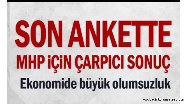 SON ANKET'TE ÇARPICI SONUÇLAR!
