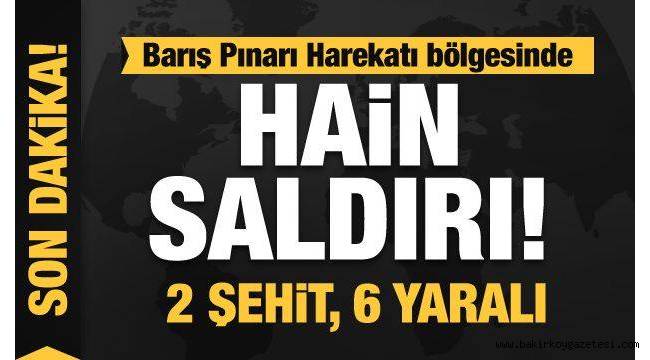 Barış Pınarı Harekatı bölgesinde hain saldırı: 2 askerimiz şehit oldu